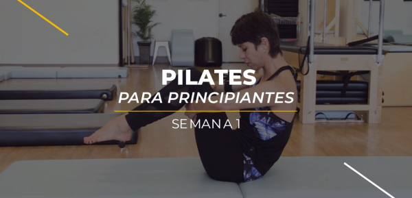 Semana uno: Entrenamiento de Pilates en casa nivel básico